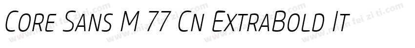 Core Sans M 77 Cn ExtraBold Italic字体转换
